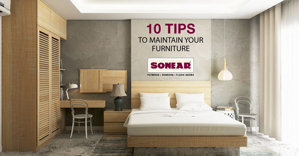 10 tips to maintain your furniture